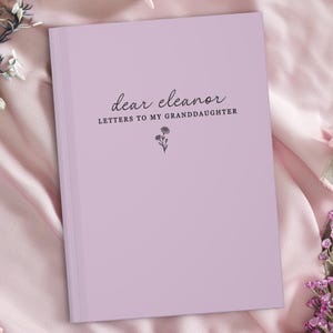 Cartas a mi nieta - Cuaderno de flores personalizado con el mes de nacimiento - Diario personalizado con el nombre de mi nieta - Libro de recuerdos para baby shower de niña