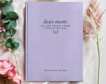 Dear Mom - Personalized Letters To Mom Journal - Custom Mama Memory Notebook - Mom Keepsake Memorial Book - Gift for Grieving Loss Of Mother