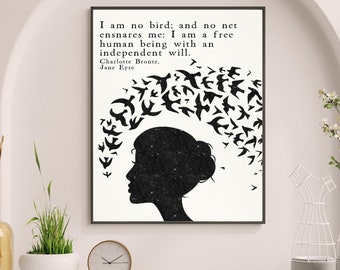 I Am No Bird Art Print - Charlotte Bronte Jane Eyre Quote - English Literature Poster - Bedroom Office Wall Art - Minimal Feminist Decor