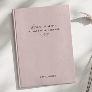 Liebe Mama - Individuelle Briefe an Mama Journal - Worte die ich gerne geteilt hätte - Personalisiertes Notizbuch - Verlust der Mutter Trauer Geschenk - Mama Sympathie Geschenk