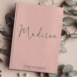 Cartas para minha filha - Caderno de nome personalizado - Diário personalizado Dear Daughter - Presente de lembrança para mãe de menina nova - Livro de memórias para chá de bebê