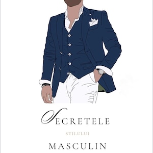 Ghidul Stilului Masculin – PDF în limba română | Eleganță, accesorii și croieli potrivite