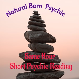 Same Hour Short Psychic Reading