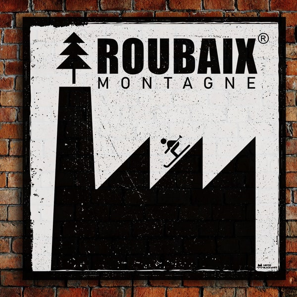 ROUBAIX Plaque vintage industrielle montagne