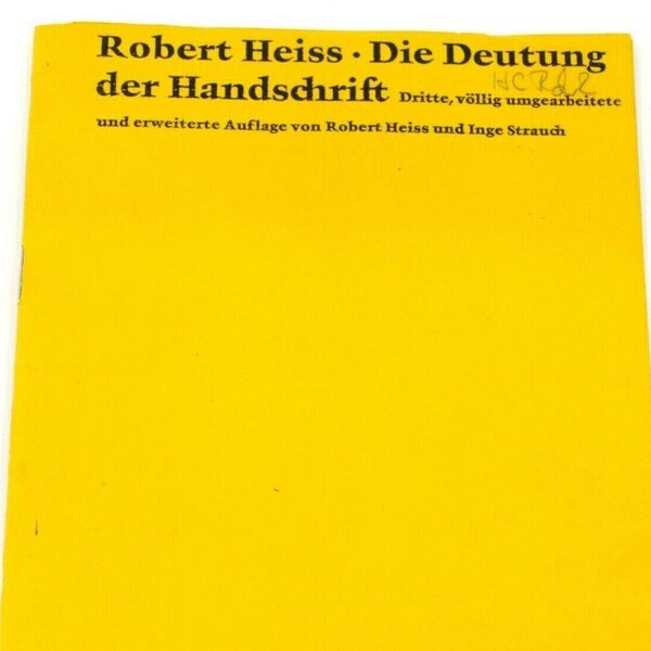 Robert Heiss Die Deutung Der Handschrift Vintage Book