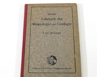 Lehrbuch Der Mineralogie Und Geologie Teil 1 Schmid 1915 Vintage Book