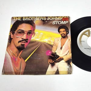 The Brothers Johnson – Stomp – 7&quot; Vinyl Single – Very Good Plus (VG+)