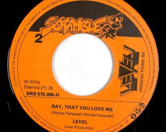 Level – Skate Away / Say You Love Me – 7インチレコード – 1978年