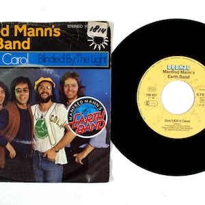 Manfred Mann's Earth Band – Don't Kill It Carol 7" Vinyl VG+/VG