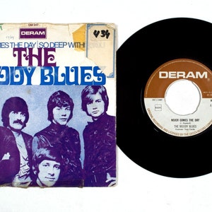 The Moody Blues – Never Comes The Day / So Deep Within You 7" Vinyl VG+/G