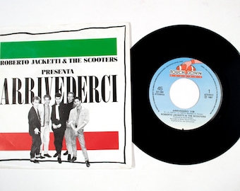 Roberto Jacketti & The Scooters – Arrivederci – 7" Vinyl – 1987 – NM