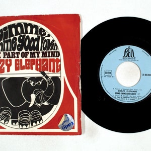 Crazy Elephant – Gimme Gimme Good Lovin' 7" Vinyl VG+/VG