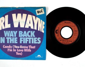 Carl Wayne – Way Back In The Fifties / Candy – 7" Vinyl – 1975 – New Mexico