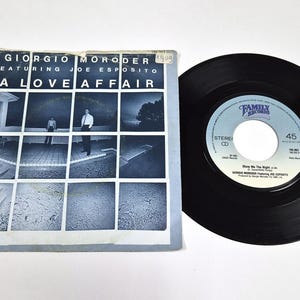 Giorgio Moroder ft. Joe Esposito – A Love Affair / Show Me The Night – 7" Vinyl
