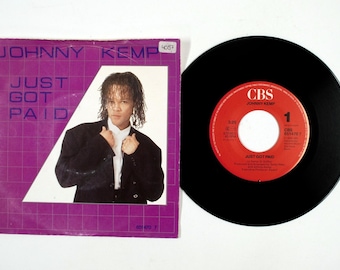 Johnny Kemp – Just Got Paid / No More Excuses – 7" Vinyl – 1988 – VG+/VG