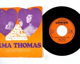 Irma Thomas – We Got Something Good / Cheater Man – 7" Vinyl – 1968 – VG+