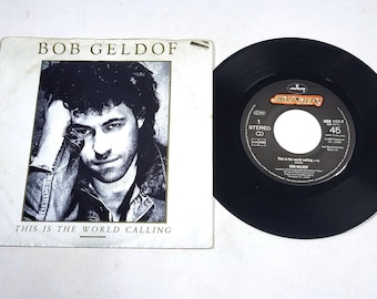 Bob Geldof – This Is The World Calling – 7 inch vinyl single – Zeer goed bovendien