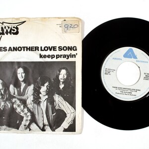Outlaws – There Goes Another Love Song / Stay With Me 7" Vinyl NM/G