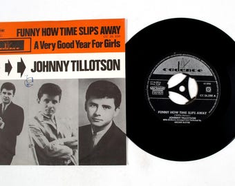 Johnny Tillotson – Funny Time Slips Away / A Very Good Year Girls – 7" Vinyl VG+