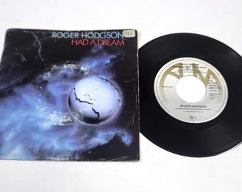 Roger Hodgson – Had A Dream – 7" Vinyl Single – Near Mint