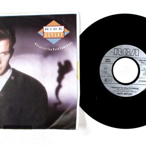 Rick Astley – Whenever You Need Somebody 7&quot; Vinyl VG+/VG