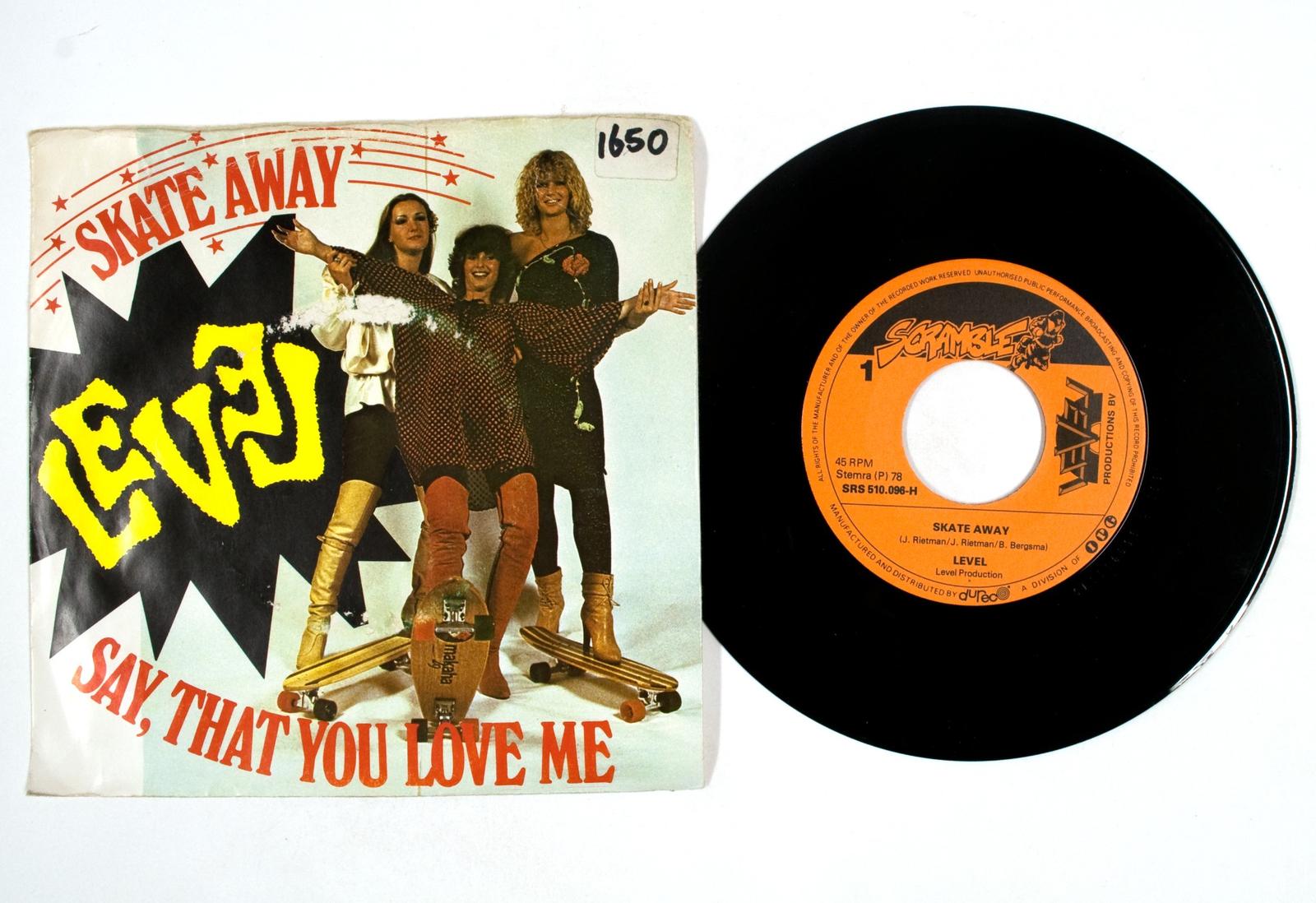 Level – Skate Away / Say You Love Me – 7インチレコード – 1978年