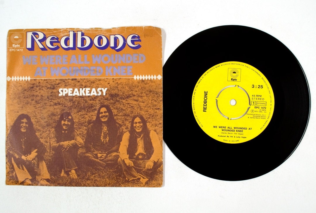 Redbone We Were All Wounded at Wounded Knee / Speakeasy Etsy