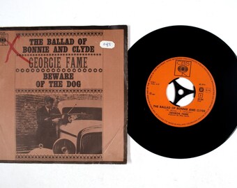 Georgie Fame – The Ballad Of Bonnie And Clyde 7&quot; Vinyl NM/VG
