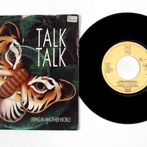Talk Talk – Living In Another World / For What It&#39;s Worth 7&quot; Vinyl VG+/