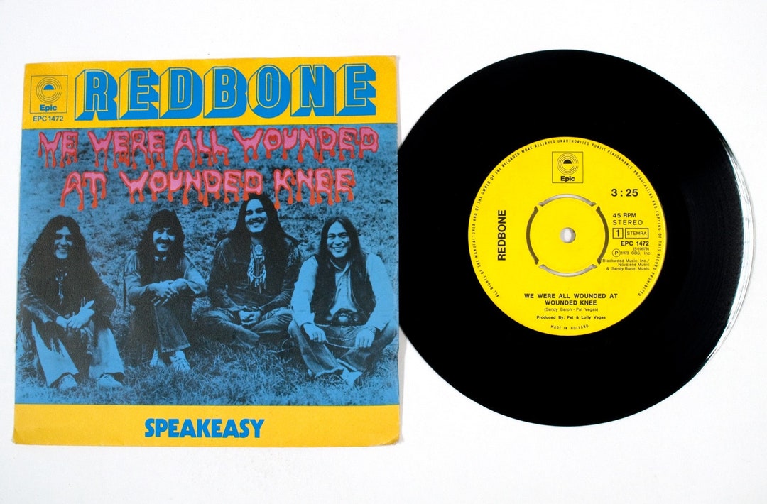 Redbone We Were All Wounded at Wounded Knee / Speakeasy Etsy