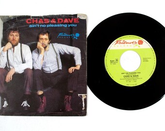 Chas & Dave – Ain't No Pleasing You – Vinilo de 7" – 1982 – VG+