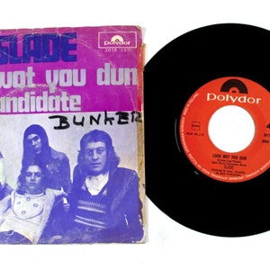 Slade – Look Wot You Dun / Candidate 7" Vinyl VG+/G