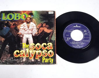 Lobo – The Soca Calypso Party 7" Vinyl NM BF878