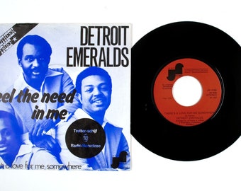 Detroit Emeralds – Feel the Need in Me / There's A Love for Me