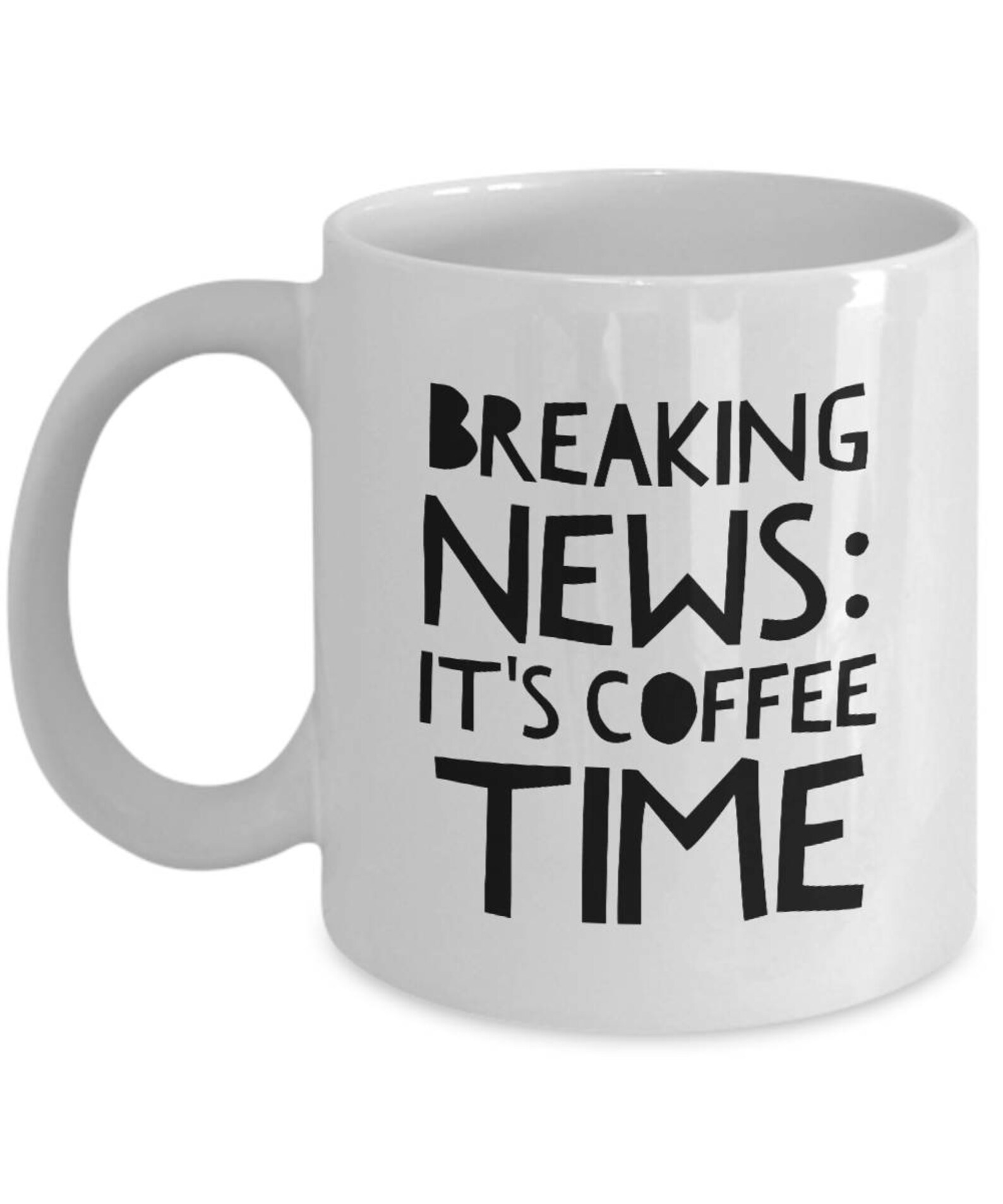 Journalist Mug Breaking News It's Coffee Time Mug Etsy