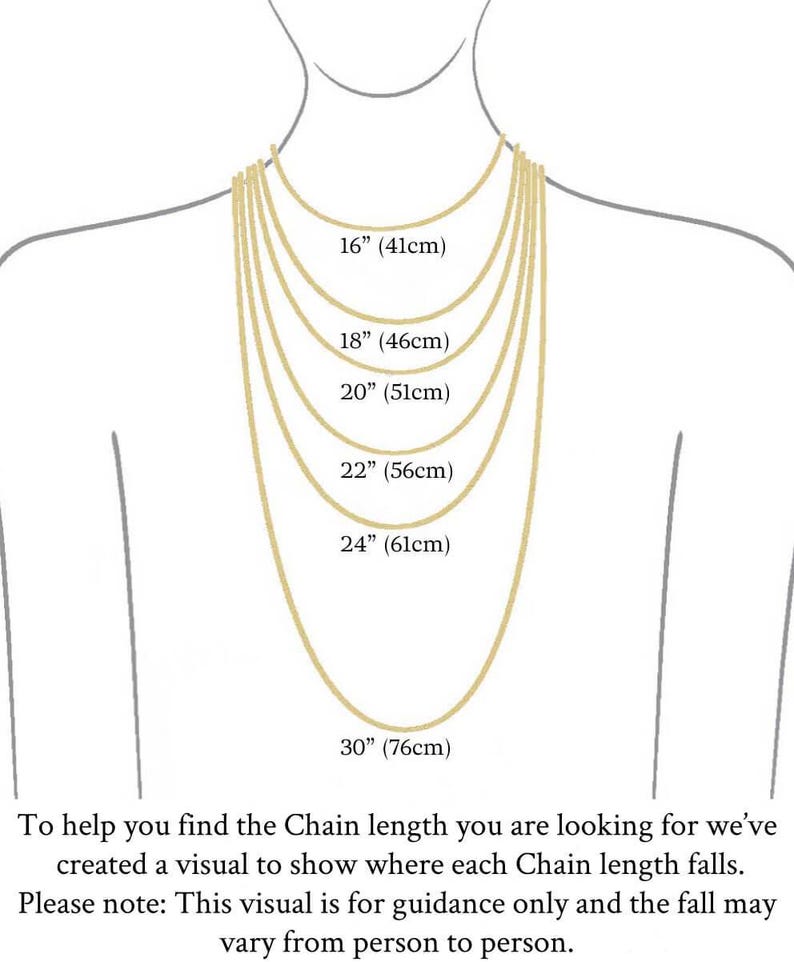 May include: A diagram showing necklace lengths from 16 inches (41cm) to 30 inches (76cm) on a mannequin. The image includes text to help visualize how each chain length falls. The text also states that the visual is for guidance only.