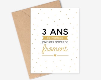 Noces de froment : carte anniversaire mariage 3 ans. A offrir à votre moitié pour vos trois années de mariage, cadeau d'anniversaire mariage