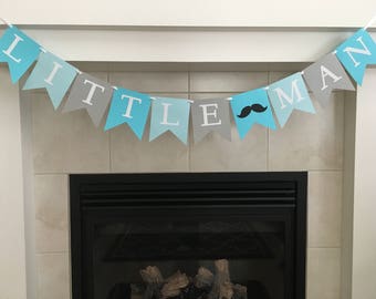 Little Man Banner, Boy Birthday, Little Man Baby Shower, Boy Baby Shower, Moustache Banner, Party Decoration, Photo Prop