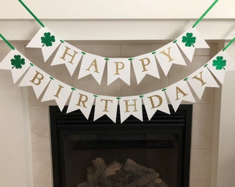 Clover Leaf Birthday Banner, St Patrick's Day Birthday, Lucky Birthday, Happy Birthday, Birthday Banner, Green and Gold, Photo Prop