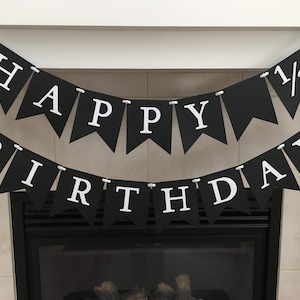 Happy 1/2 Birthday Banner: Black & White, 6 Month Celebration