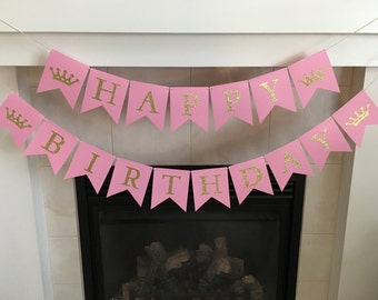 Princess Birthday Banner, Happy Birthday Banner, Crown Banner, First Birthday Banner, Girl Birthday, Pink and Gold, Photo Prop