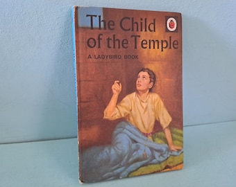 The Child of the Temple Ladybird Vintage Hardback Story Book.
