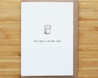 Lactose Free Card - Funny - Dairy Free - Recycled Card