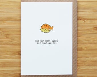 Puffer Fish Fart Card - Funny - Birthday - Recycled Card