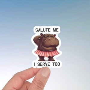 Dependapotamus, Military Stickers Funny, Dependa Sticker,  Military Spouse Stickers, Military Dependant, Gift for Military Wife, Salute Me