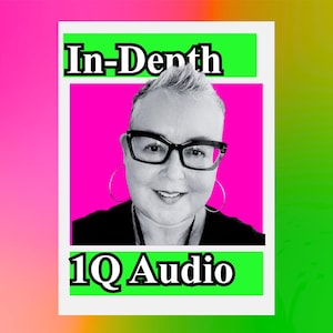 May include: A graphic poster featuring a black and white portrait of a person wearing thick-rimmed glasses and large hoop earrings. The background is a vibrant magenta rectangle. The text In-Depth and 1Q Audio appears in black on green bars.