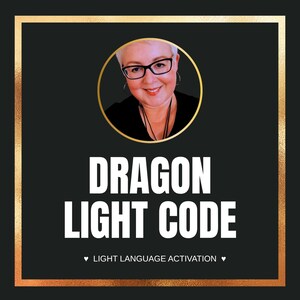 Dragon Light Language Activation: Light Code Transmission (MP3 Download