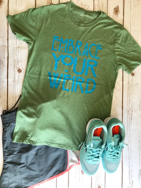 embrace your weird large awkward shirt geeky shirt geek etsy