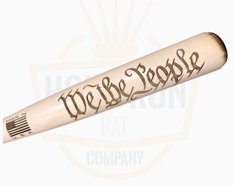 We The People—Engraved Bat!