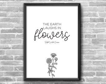 The Earth Laughs In Flowers | Ralph Waldo Emerson | Literature | Inspirational | Bedroom Wall Art | Office Wall Decor | Printable Wall Art